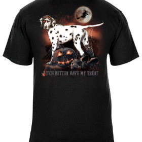 Witch Better Have My Treat - Halloween